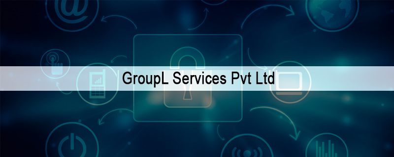 GroupL Services Pvt Ltd 